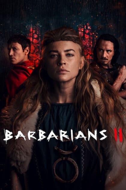 Three serious characters stand against a dark, dramatic background. The woman in the center wears fur; two men, one in red armor and one in dark clothing, flank her. The text reads Barbarians II, echoing the cinematic quality you’d expect from top-tier IPTV Latvia streaming services.