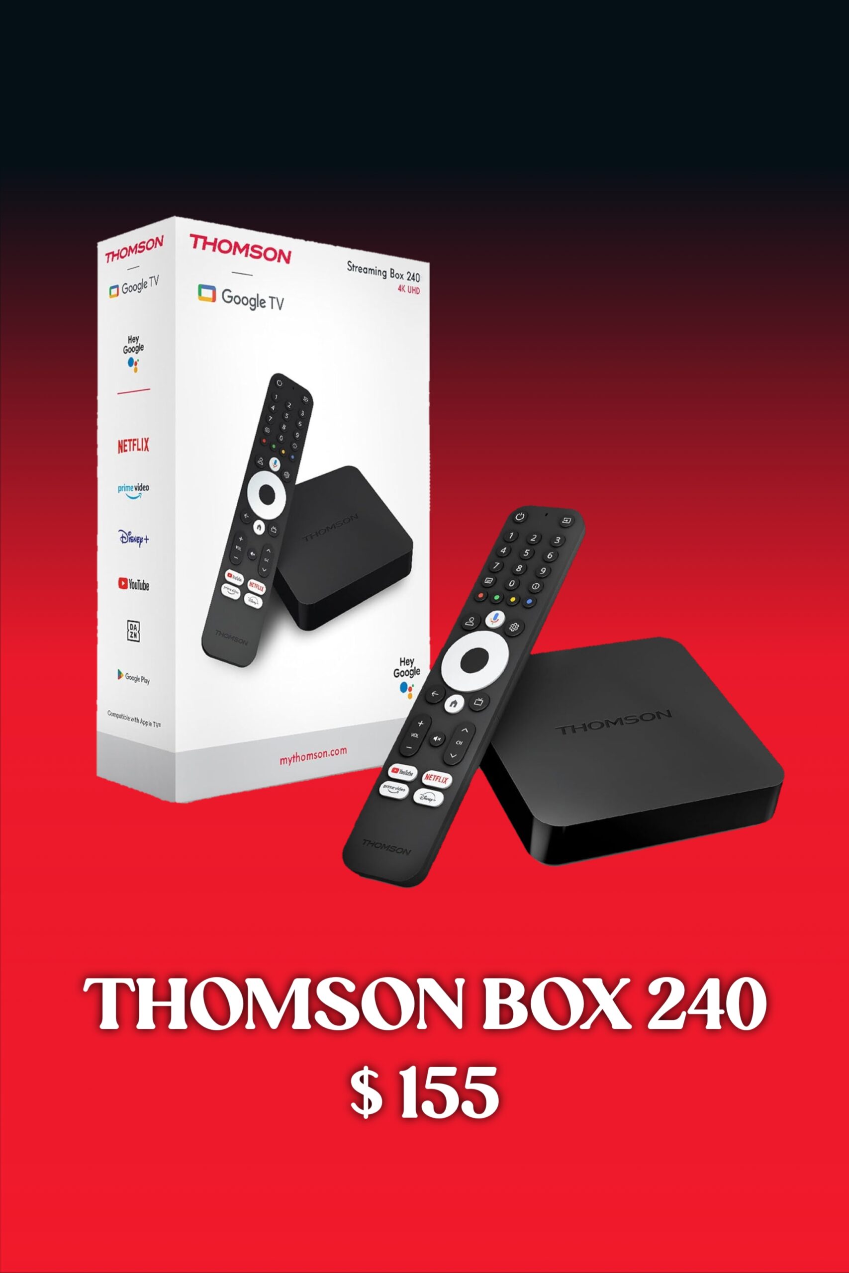 Thomson Box 240 streaming device and remote are shown next to the product box, with THOMSON BOX 240 $155 written below on a red and black background—perfect for enjoying IPTV Latvia channels in high quality.