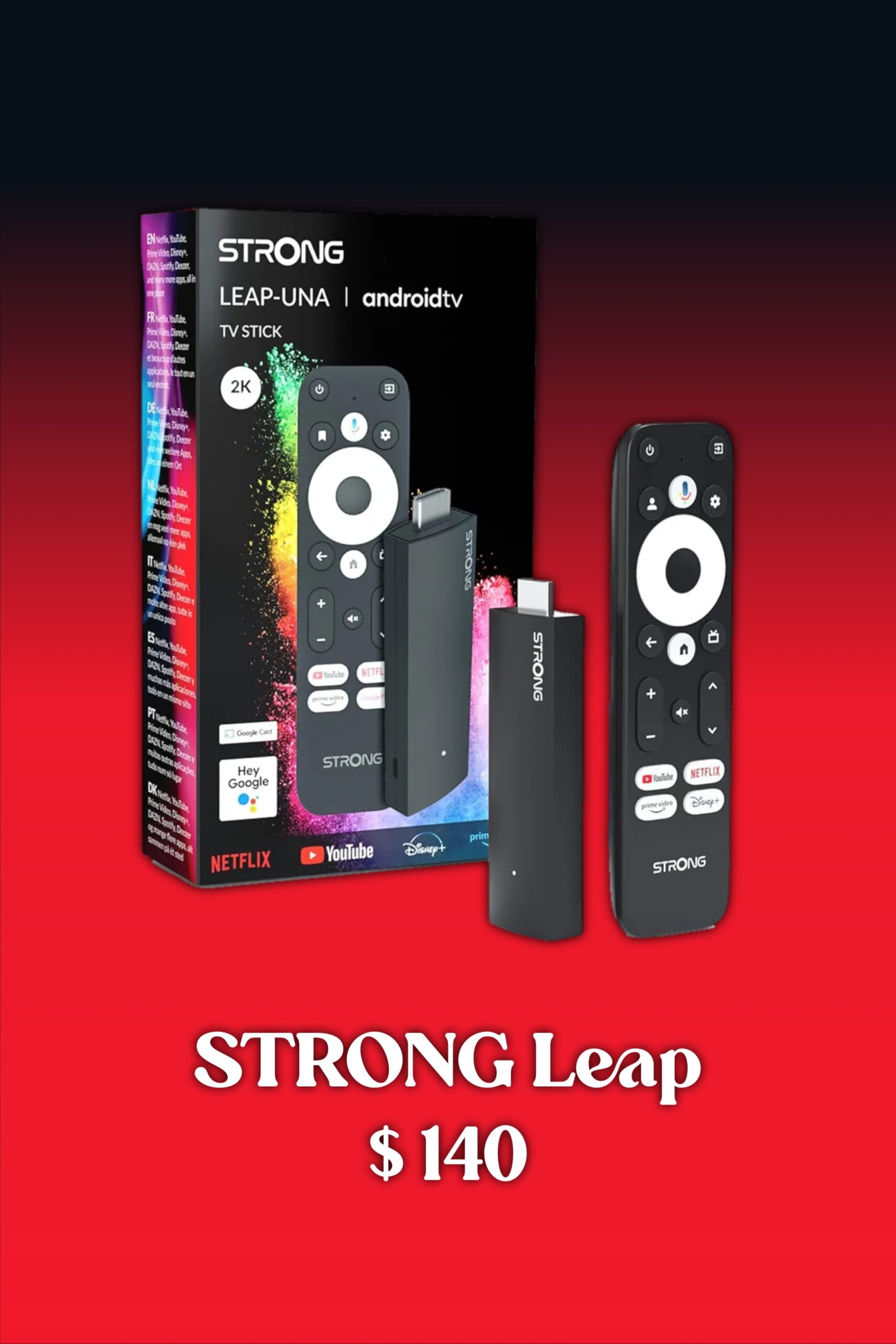 Strong Leap Android TV stick with remote and box on a red background. Text below reads STRONG Leap $140. Apps like Netflix, YouTube, Disney+, and IPTV Latvia are visible on the packaging.